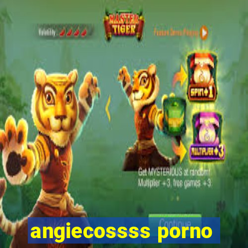 angiecossss porno